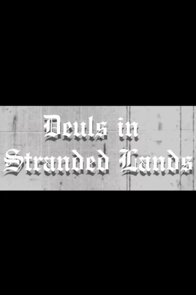 Duels in Stranded Lands