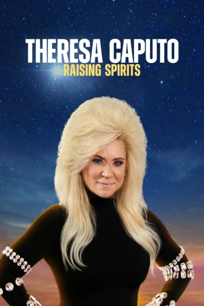 Theresa Caputo: Raising Spirits