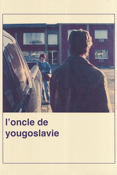 Uncle from Yugoslavia