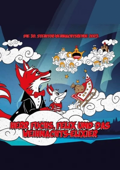 Herr Fuchs, Felix und das Weihnachts-Elixier