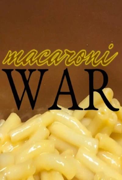 Macaroni War
