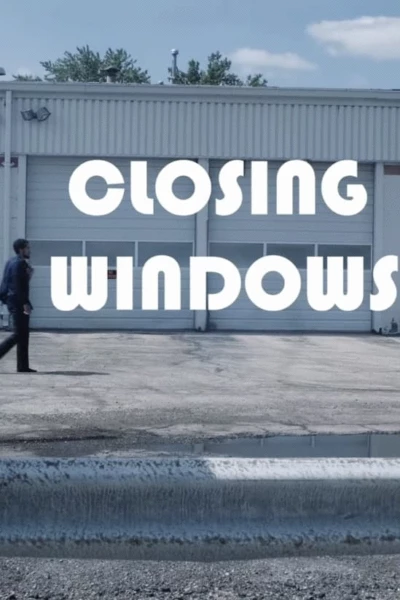 Closing Windows.