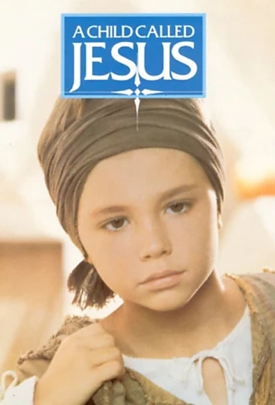 A Child Called Jesus