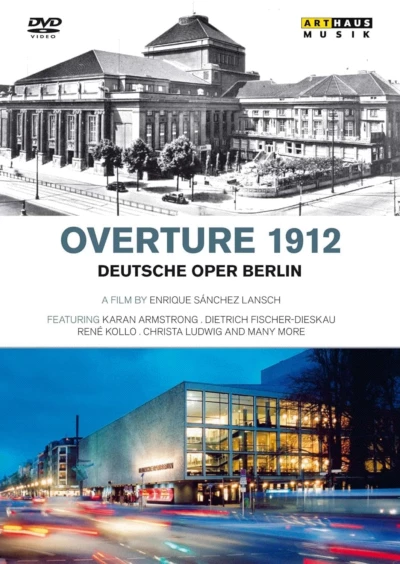 Ouverture 1912 - The Deutsche Oper Berlin