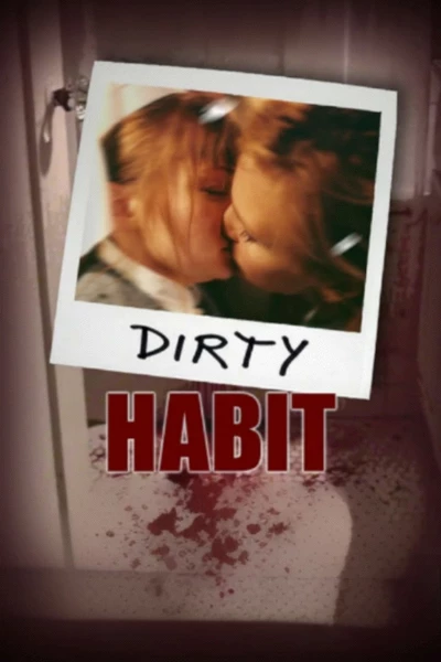 Dirty Habit