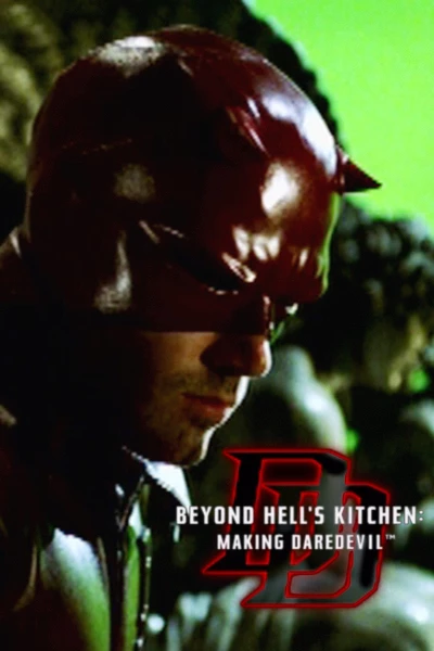 Beyond Hell's Kitchen - Making Daredevil