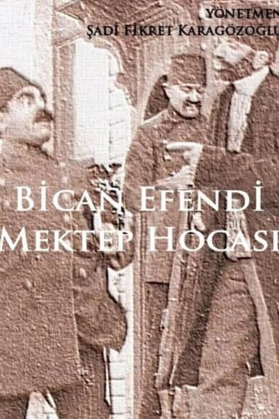 Bican Efendi Mektep Hocası