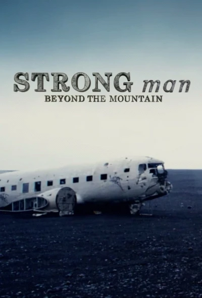Strongman: Beyond the Mountain