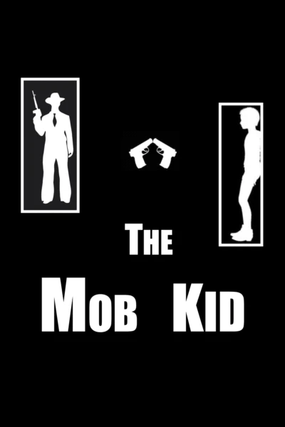 The Mob Kid