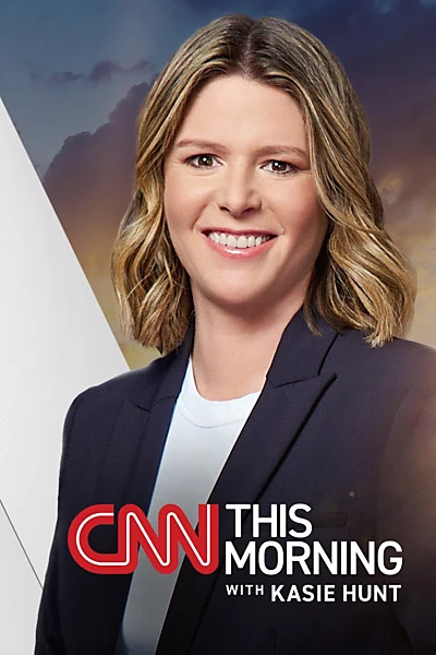 CNN This Morning with Kasie Hunt