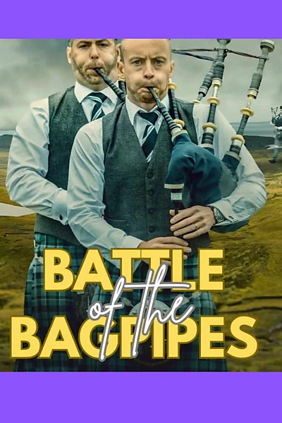 Battle of the Bagpipes