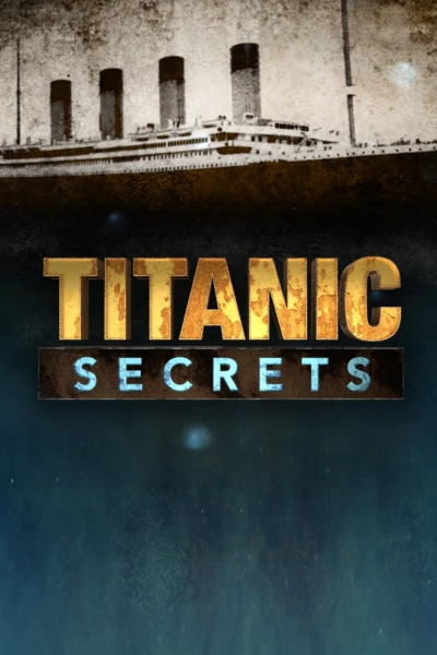 Titanic Secrets