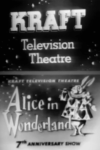Kraft Television Theatre: Alice in Wonderland