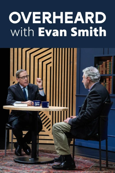 Overheard With Evan Smith