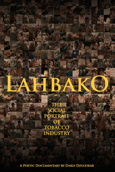 Lahbako (The Social Portrait of Tobacco Industry)