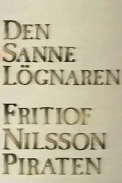 Den sanne lögnaren - Fritiof Nilsson Piraten