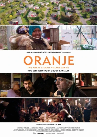 Oranje - This Great a Small Village Can Be