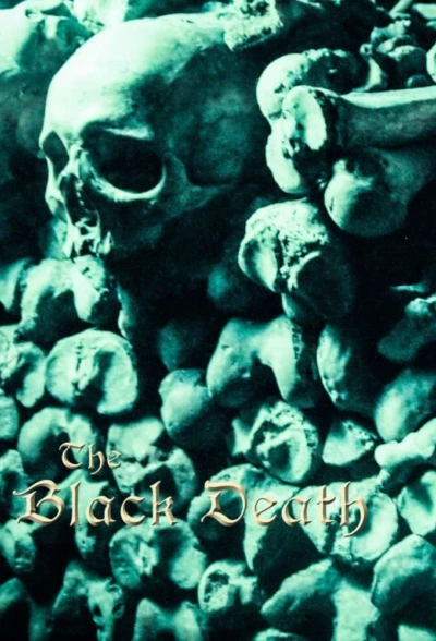The Black Death: A Plague Upon the World