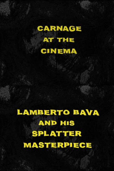 Carnage at the Cinema: Lamberto Bava and his Splatter Masterpiece