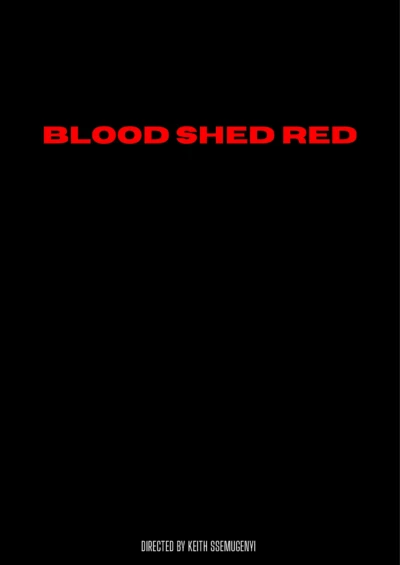 BLOOD SHED RED