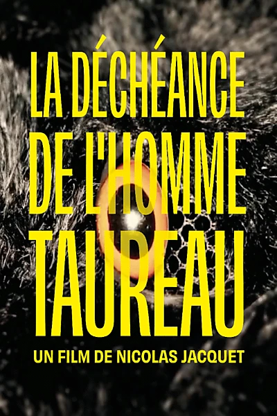 La déchéance de l'homme taureau