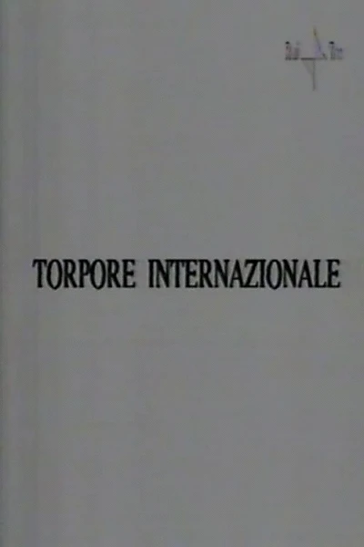 Torpore internazionale