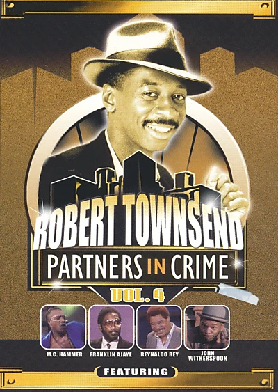 Robert Townsend: Partners in Crime: Vol. 4