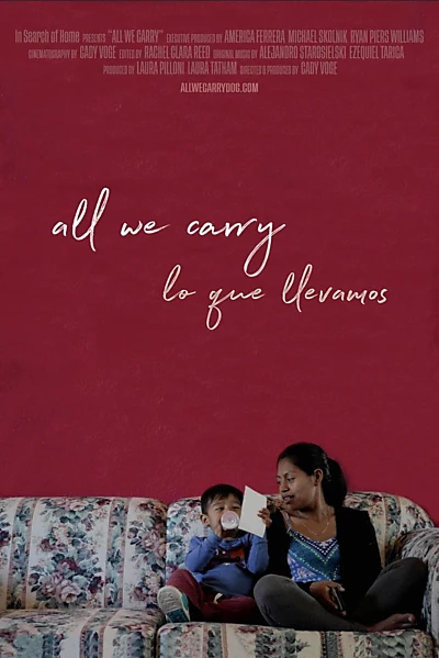 All We Carry / Lo Que Llevamos