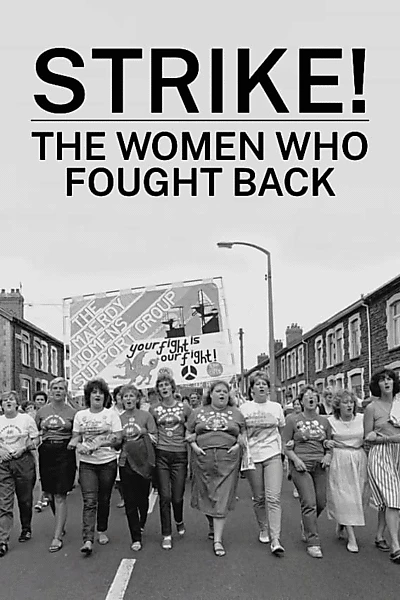 Strike! The Women Who Fought Back