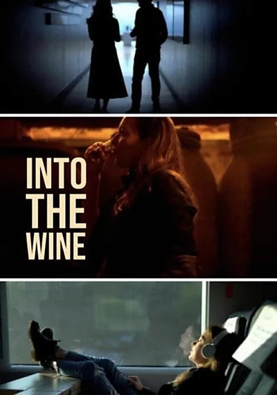 Into the Wine