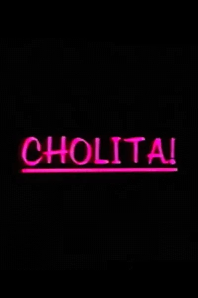 Cholita!