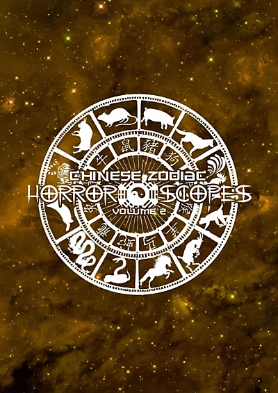 Horror-Scopes Volume Two: Chinese Zodiac