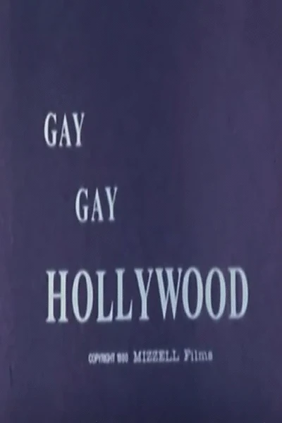 Gay, Gay Hollywood