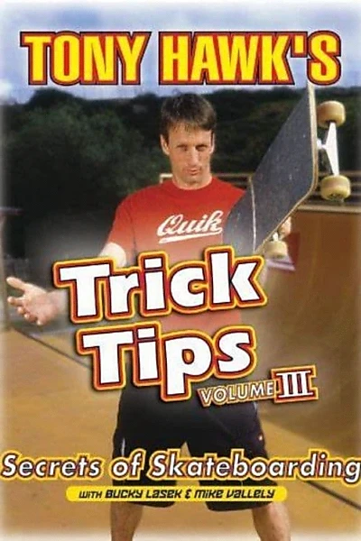 Tony Hawk's Trick Tips Volume III: Secrets of Skateboarding