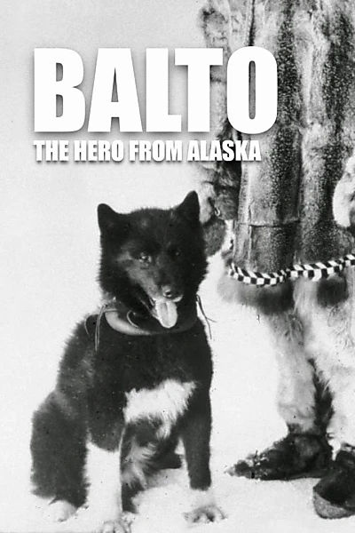 Balto - The Hero From Alaska