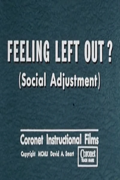 Feeling Left Out? (Social Adjustment)
