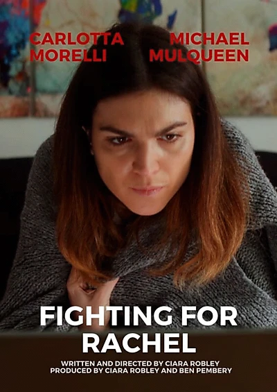 Fighting For Rachel