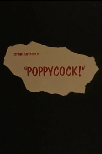 Poppycock!