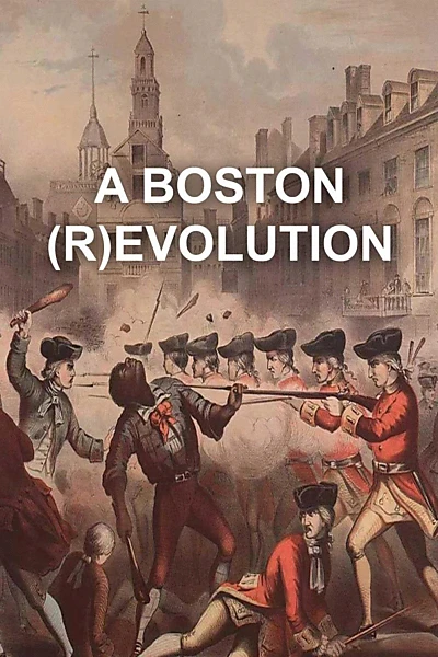 A Boston (R)evolution