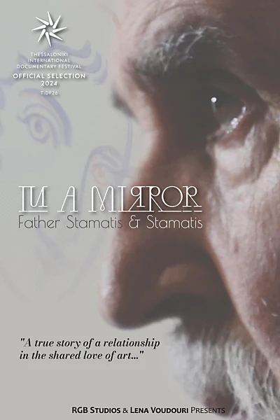 In the Mirror – Father Stamatis and Stamatis