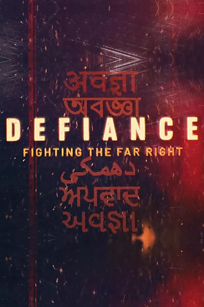 Defiance: Fighting the Far Right