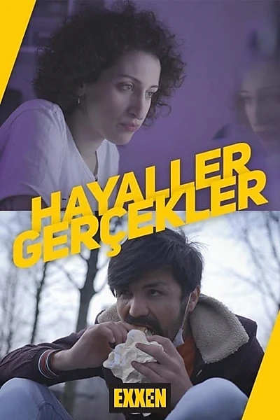 Hayaller / Gerçekler