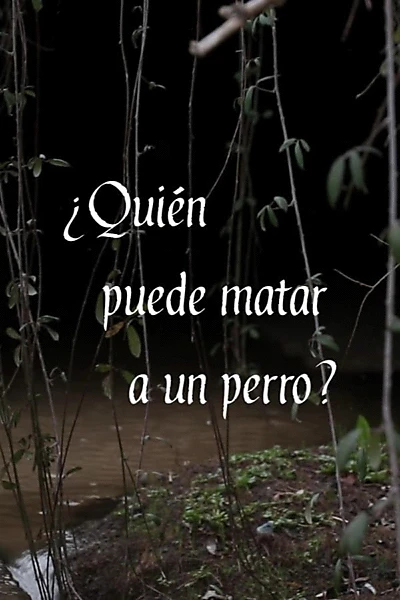 ¿Quién puede matar a un perro?