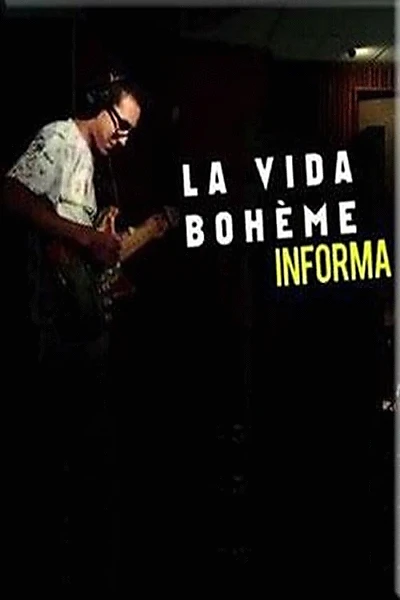 La Vida Boheme Informa