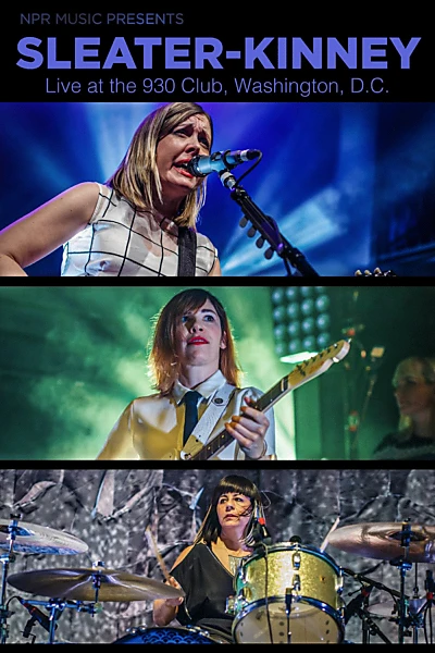 Sleater-Kinney Live in DC