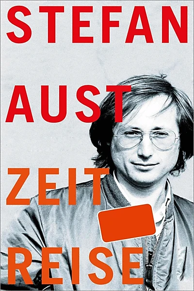 WELT Zeitreise von Stefan Aust