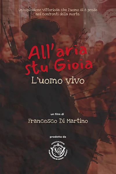 All'aria stu gioia - L'uomo vivo