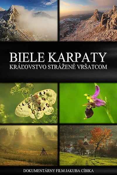 Biele Karpaty - Kráľovstvo strážené Vršatcom