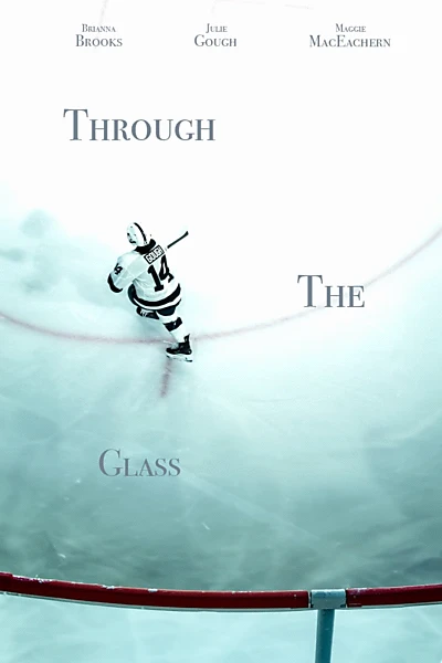 Through the Glass