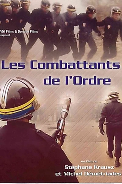 Les combattants de l'ordre